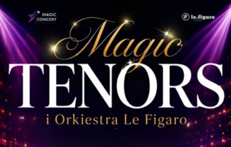 Magic Tenors i Orkiestra Le Figaro — afisz wydarzenia
